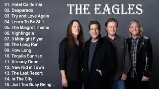 The Eagles Greatest Hits Full Album 2022 - Best Of The Eagles Playlist