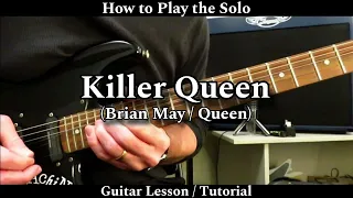 How to Play the Solo - KILLER QUEEN - Brain May / Queen. Guitar Lesson / Tutorial.