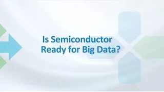 CTO BLOG no.1: "Is the Semiconductor Industry Ready for Big Data? "