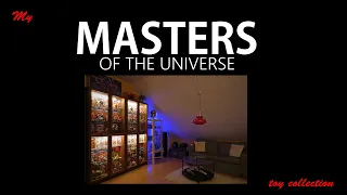 My MASTERS OF THE UNIVERSE toy collection
