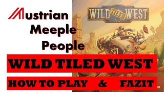 Wild Tiled West - How To Play und Fazit