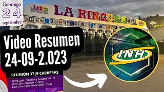 RESUMEN DE CARRERAS / LA RINCONADA / Domingo 24-09-23 / Dividendos / orden de llegada / tiempos