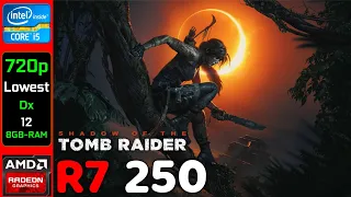 Shadow Of Tomb Raider | AMD R7 250 2GB + i5 2500K In 2023! | 720p, Lowest