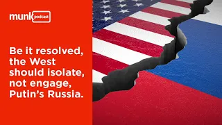 Munk Debates Podcast, Season Two, Episode #27 - Putin's Russia