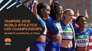 Women's 4x400m Relay Final - World Athletics U20 Championships Tampere 2018