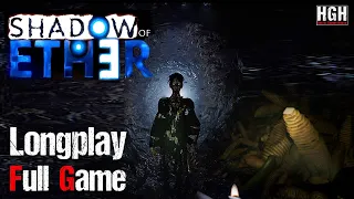 Shadow of Ether | Full Game | 1080p / 60fps | Longplay Walkthrough Gameplay No Commentary