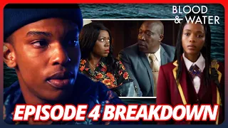 FIKILE... YA MOMMA HIDING SOMETHING SIS!| NETFLIX’s BLOOD & WATER SEASON 1 EPISODE 4 BREAKDOWN