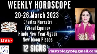 WEEKLY HOROSCOPES 20-26 MARCH 2023 HOW IS THIS WEEK FOR 12 SIGNS: VANITA LENKA