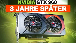 NVIDIA GTX 960: Was kann sie 8 Jahre SPÄTER?