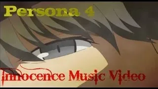 (AMV) Persona 4 Music Video - Innocence