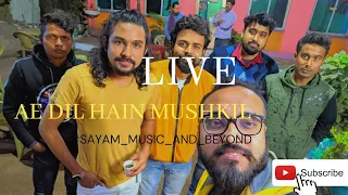 Sayam_music_and_beyond  sayam Paul live ae dil hai mushkil