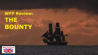 THE BOUNTY (1984) Review: The REAL Story - WFP