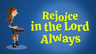 Rejoice in the Lord Always | Christian Songs For Kids