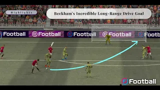 Beckham's Incredible Long-Range Drive Goal | PES 2021 Mobile