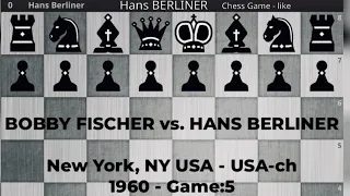 BOBBY FISCHER vs. HANS BERLINER / New York ch-US 1960, Game:5, 1 - 0 #chess