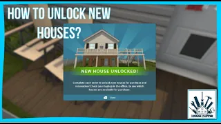 How to unlock new houses ? House flipper