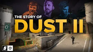 It’s Broken, It’s Bullsh*t, But It’s Home: The Story of Dust 2