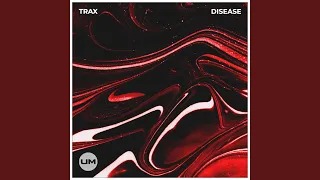 Disease (DnB Remix)