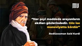 Bediüzzaman Said Nursi Sözleri