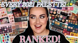 RANKING EVERY PALETTE I TRIED IN 2021! |Pt 1