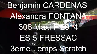 Rallye du Cigalois 2023 - Benjamin CARDENAS / Alexandra FONTANA ES 5 Fressac - 306 F2014