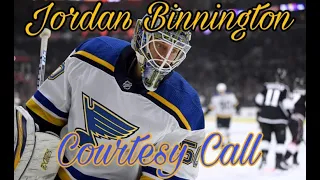 Jordan Binnington "Courtesy Call" HD