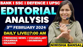 Editorial Analysis | 3rd February ,2024 | Vocab, Grammar, Reading, Skimming | Nimisha Bansal