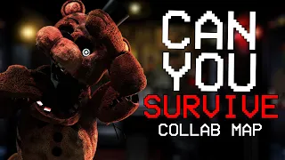 (13/13) [MULTIPLAT/FNAF] Can You Survive - Collab Map - CoHost: @Goldenstone8224