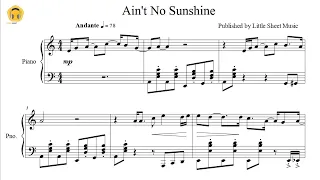 Ain't No Sunshine by Bill Withers (Piano Solo/Sheets)