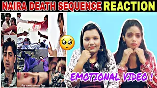 Kaira Reaction | Naira's death sequence | Jag soona soona lage | Naira Death Scene In Yrkkh