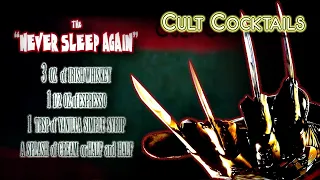 "Never Sleep Again" Cult Cocktails - Freddy's Dead: The Final Nightmare