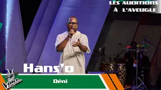 Hans'o - Déni | Les auditions à l'aveugle | The Voice Afrique Francophone CIV