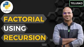 #41 Python Tutorial for Beginners | Factorial using Recursion