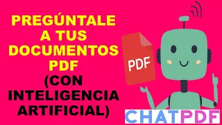 Soy Docente: PREGÚNTALE A TUS DOCUMENTOS PDF (CON INTELIGENCIA ARTIFICIAL) // CHAT PDF