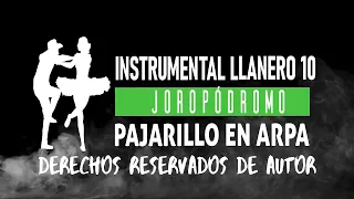 INSTRUMENTAL LLANERO 10 - PISTA 1 PARA JOROPÓDROMO - PAJARILLO EN ARPA.