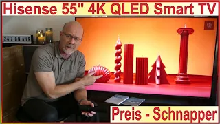 Hisense 55" QLED 4K Smart TV Schnapper - einfach einrichten & TV schauen - Wer braucht da noch OLED