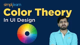 Color Theory In UI Design | How To Choose Colors ? | UI Design Color Theory | Simplilearn