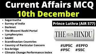 Daily Current Affairs MCQ [The Hindu | Prince Luthra (AIR 577) | UPSC UPPCS EPFO | 10 December 2020]