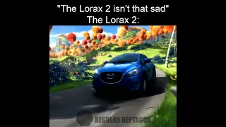 "The Lorax 2 Isn't That Sad"