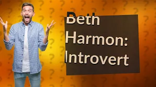 Is Beth Harmon an introvert?