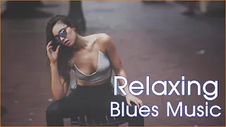 Best Of Slow Blues Music | Night Relaxing Songs - Slow Rhythm - Vol.21