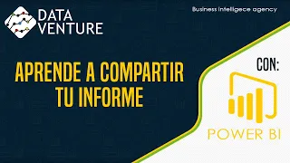 Power Bi Service - Aprende a compartir tu informe