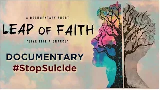LEAP OF FAITH - Full Documentary On Mental Health | Stop Self Destruction | Venkat Bhardwaj