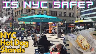 Is NYC Safe?  | NYC's Hot Dog Stands