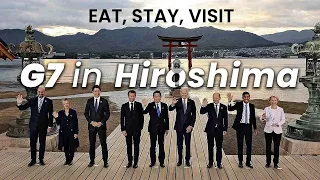 Hiroshima G7 Summit Stay, Eat, Visit Unpacked