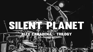 Silent Planet - Alex Camarena - Trilogy (Live Drum Playthrough)