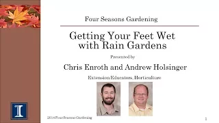 Four Seasons Gardening Series -  Rain Gardens