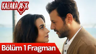 Kazara Aşk 1. Bölüm Fragman