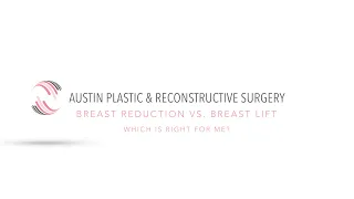 Breast Reduction vs Breast Lift: Which is Right for Me?