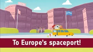 To Europe’s spaceport!